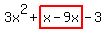 3x%5E2%2Bhighlight%28x-9x%29-3