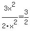 3x%5E2%2F2x%5E2=3%2F2