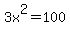 3x%5E2=100