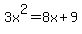 3x%5E2=8x%2B9