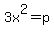 3x%5E2=p