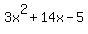 3x%5E2+%2B+14x+-5