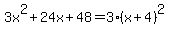 3x%5E2+%2B+24x+%2B+48=3%28x%2B4%29%5E2