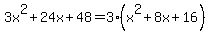 3x%5E2+%2B+24x+%2B+48=3%28x%5E2%2B8x%2B16%29