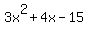 3x%5E2+%2B+4x+-+15