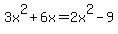3x%5E2+%2B+6x+=+2x%5E2+-+9