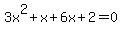 3x%5E2+%2Bx+%2B+6x+%2B2=0