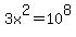 3x%5E2+=+10%5E8
