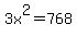 3x%5E2+=+768