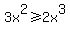 3x%5E2+%3E=+2x%5E3