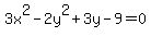 3x%5E2+-+2y%5E2+%2B+3y+-+9+=+0