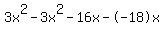 3x%5E2+-+3x%5E2+-+16x+-+-18x