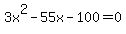 3x%5E2+-+55x+-+100+=+0