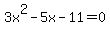 3x%5E2+-+5x+-+11+=+0