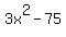 3x%5E2+-+75+