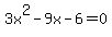 3x%5E2+-9x-6=0