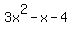 3x%5E2+-x-4