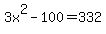 3x%5E2-100=332