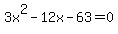 3x%5E2-12x-63=0