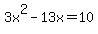 3x%5E2-13x=10