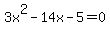 3x%5E2-14x-5=0