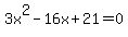 3x%5E2-16x%2B21=0