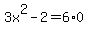 3x%5E2-2=6%2A0