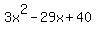 3x%5E2-29x%2B40