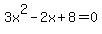 3x%5E2-2x%2B8=0%29