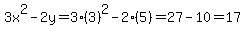 3x%5E2-2y=3%283%29%5E2-2%285%29=27-10=17