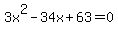 3x%5E2-34x%2B63=0