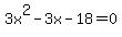 3x%5E2-3x-18+=+0