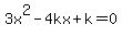 3x%5E2-4kx%2Bk+=0