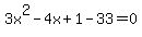 3x%5E2-4x%2B1-33=0