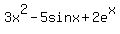 3x%5E2-5sinx%2B2e%5Ex