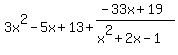 3x%5E2-5x%2B13%2B%28-33x%2B19%29%2F%28x%5E2%2B2x-1%29
