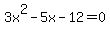 3x%5E2-5x-12=0