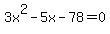 3x%5E2-5x-78=0