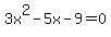 3x%5E2-5x-9=0