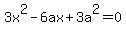 3x%5E2-6ax%2B3a%5E2=0