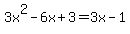 3x%5E2-6x%2B3=3x-1