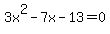 3x%5E2-7x-13=0