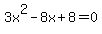 3x%5E2-8x%2B8=0