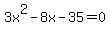 3x%5E2-8x-35=0