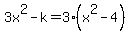 3x%5E2-k=3%28x%5E2-4%29