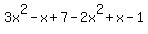 3x%5E2-x%2B7-2x%5E2%2Bx-1