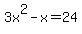 3x%5E2-x=24
