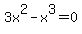 3x%5E2-x%5E3=0