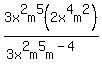 3x%5E2m%5E5%282x%5E4m%5E2%29%2F%283x%5E2m%5E5m%5E%28-4%29%29