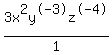 3x%5E2y%5E-3z%5E-4%2F1
